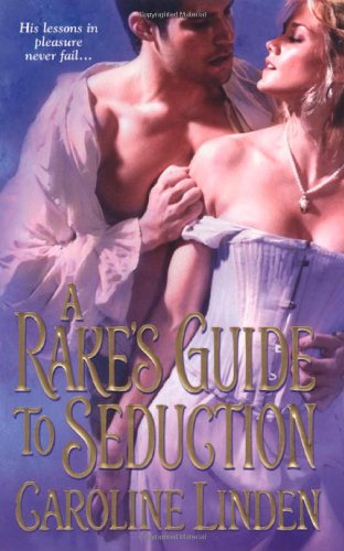 Beispielbild fr A Rake's Guide to Seduction zum Verkauf von Better World Books