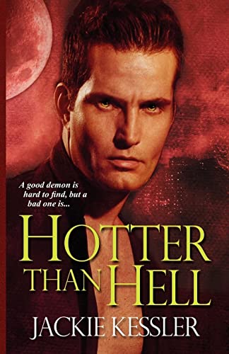 Beispielbild fr Hotter Than Hell (Hell on Earth, Book 3) zum Verkauf von Wonder Book