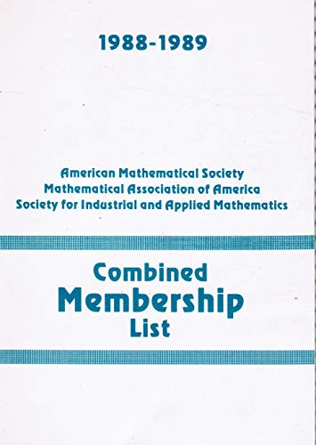 9780821801239: Combined Membership List, 1988-89: American Mathematical Society, Mathematical Association of America, and Society for Industrial and Applied Mathem