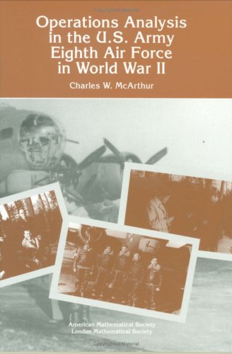 9780821801581: Operations Analysis in the U.S. Army Eighth Air Force in World War II