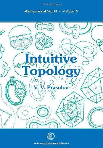 Imagen de archivo de Intuitive Topology (Mathematical World, Vol 4) a la venta por BooksRun