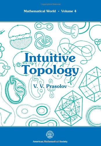 Stock image for Intuitive Topology (Mathematical World, Vol 4) for sale by BooksRun