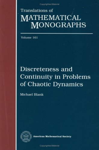 Beispielbild fr Discreteness and Continuity in Problems of Chaotic Dynamics (Translations of Mathematical Monographs) zum Verkauf von Books From California