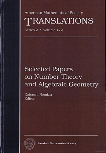 Beispielbild fr Selected Papers on Number Theory and Algebraic Geometry (American Mathematicsl Society Translations, Series 2, Volume 172) zum Verkauf von Row By Row Bookshop