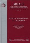 Beispielbild fr Discrete Mathematics in the Schools (DIMACS SERIES IN DISCRETE MATHEMATICS AND THEORETICAL COMPUTER SCIENCE) zum Verkauf von Books From California