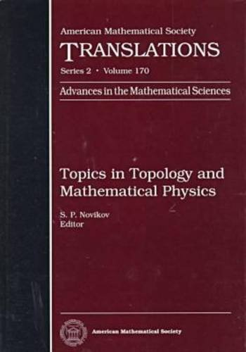 Stock image for Topics in Topology and Mathematical Physics (American Mathematical Society Translations Series 2, Volume 170) for sale by Row By Row Bookshop