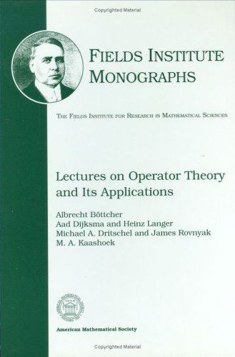 Stock image for Lectures on Operator Theory and Its Applications (Fields Institute Monographs, 3) for sale by The Book Bin