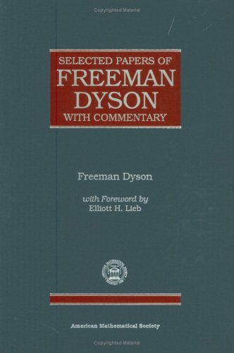 9780821805619: Selected Papers of Freeman Dyson with Commentary (Collected Works)