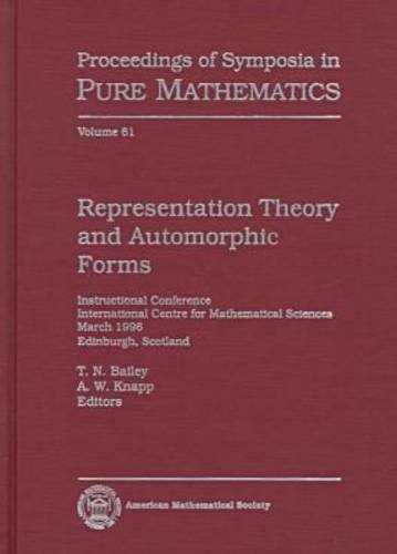 Stock image for Representation Theory and Automorphic Forms (Proceedings of Symposia in Pure Mathematics, Volume 61) for sale by Moe's Books