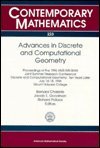 Advances in Discrete and Computational Geometry: Proceedings of the 1996 Ams-Ims-Siam Joint Summer Research Conference, Discrete and Computational ... 14-18, 1996, Mount (Contemporary Mathematics) (9780821806746) by Goodman, Jacob E.; Pollack, Richard; AMS-IMS-SIAM Joint Summer Research Conference In The Mathematical Sciences, "Discrete And Computational...