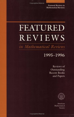 9780821807712: Featured Reviews in Mathematical Reviews 1995-1996