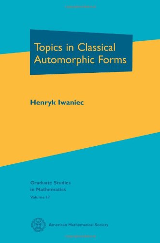 9780821807774: Topics in Classical Automorphic Forms