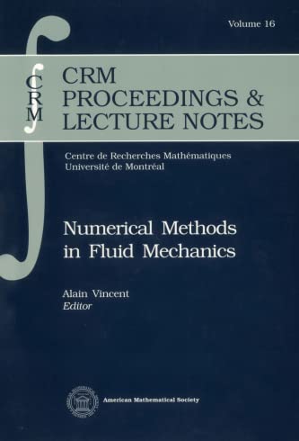 Beispielbild fr Numerical Methods in Fluid Mechanics (Crm Proceedings and Lecture Notes, 16, Band 16) zum Verkauf von Buchpark