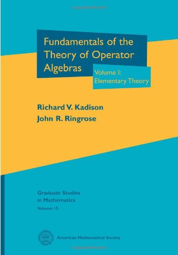 Imagen de archivo de Fundamentals of the Theory of Operator Algebras (1) a la venta por Ammareal