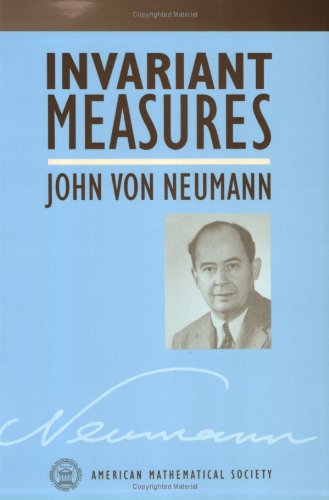 Invariant Measures (9780821809129) by John Von Neumann