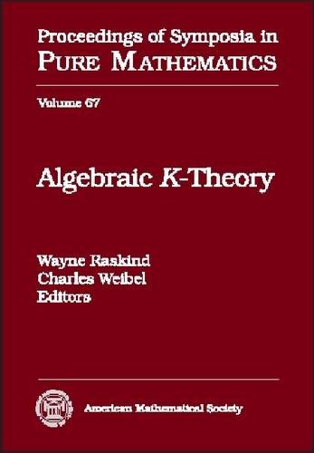 9780821809273: Algebraic K-Theory: Ams-Ims-Siam Joint Summer Research Conference on Algebraic K-Theory, July 13-24, 1997, University of Washington, Seattle