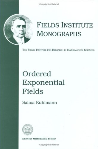 Stock image for Ordered Exponential Fields (Fields Institute Monographs, 12) for sale by GF Books, Inc.