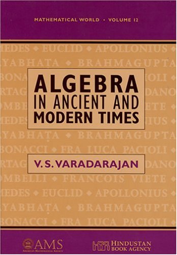 Beispielbild fr Algebra in Ancient and Modern Times (Mathematical World) (Volume 12) zum Verkauf von Anybook.com