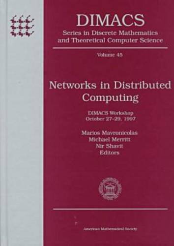 Imagen de archivo de Networks in Distributed Computing: Dimacs Workshop October 27-29, 1997 (Dimacs Series in Discrete Mathematics and Theoretical Computer Science) a la venta por Bookmonger.Ltd