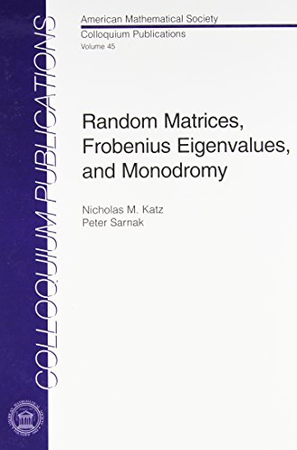 Beispielbild fr Random Matrices, Frobenius Eigenvalues, and Monodromy zum Verkauf von Better World Books