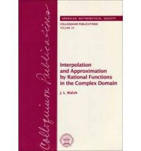Immagine dell'editore per Interpolation and Approximation by Rational Functions in the Complex Domain (COLLOQUIUM PUBLICATIONS (AMER MATHEMATICAL SOC)) venduto da Zubal-Books, Since 1961