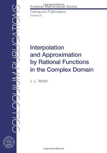 9780821810200: Interpolation and Approximation by Rational Functions in the Complex Domain (COLLOQUIUM PUBLICATIONS (AMER MATHEMATICAL SOC))