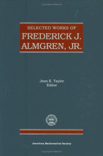 9780821810675: Selected Works of Frederick J. Almgren, Jr.