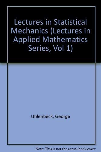 9780821811016: Lectures in Statistical Mechanics (Lectures in Applied Mathematics Series, Vol 1)