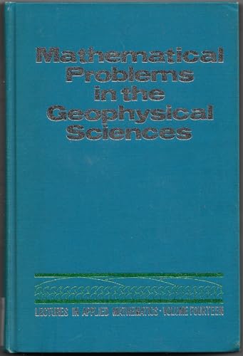 Imagen de archivo de Mathematical Problems in the Geophysical Sciences, No. 2 : Inverse Problems, Dynamo Theory and Tides a la venta por Pistil Books Online, IOBA