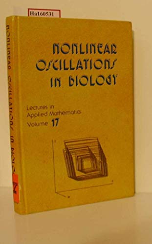 Imagen de archivo de Nonlinear Oscillations in Biology a la venta por Better World Books