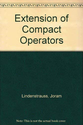 Stock image for Extension of Compact Operators. Memoirs of the American Mathematical Society, Number 48 for sale by Zubal-Books, Since 1961