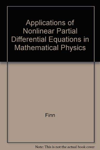 Stock image for Applications of Nonlinear Partial Differential Equations in Mathematical Physics. Proceedings of Symposia in Applied Mathematics Volume XVII for sale by Zubal-Books, Since 1961