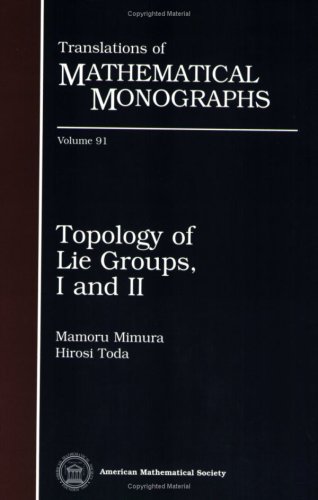 Stock image for Topology of Lie Groups, I and II (Translations of Mathematical Monographs, Vol 91) (Translations of Mathematical Monographs, 91) for sale by GF Books, Inc.