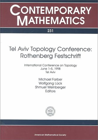 9780821813621: Tel Aviv Topology Conference: Rothenberg Festschrif : International Conference on Topology, June 1-5, 1998 Tel Aviv (Contemporary Mathematics)