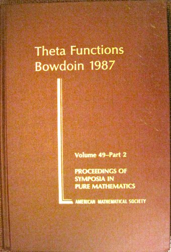 Stock image for Theta Functions Bowdoin 1987 (Proceedings of Symposia in Pure Mathematics) for sale by ThriftBooks-Dallas