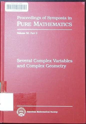 Imagen de archivo de Several Complex Variables and Complex Geometry, Volume 52, Part 3. a la venta por Antiquariat Bernhardt