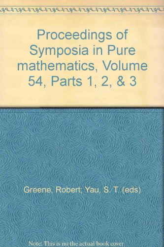 Differential Geometry (Proceedings of Symposia in Pure Mathematics ; V. 54 Part 1, 2, 3) (9780821814932) by Greene, Robert; Yau, Shing-Tung