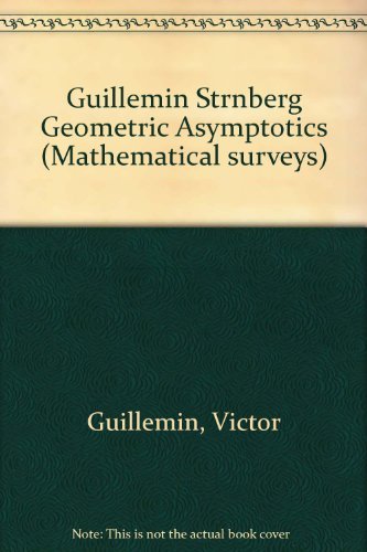 9780821815144: Guillemin Strnberg Geometric Asymptotics (Mathematical surveys)