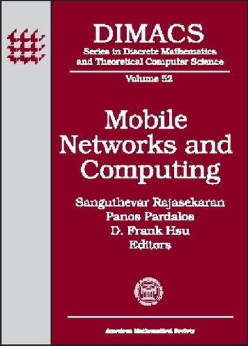 9780821815472: Mobile Networks and Computing: DIMACS Workshop, Mobile Networks and Computing, March 25-27, 1999, DIMACS Center (Series in Discrete Mathematics & Theoretical Computer Science)