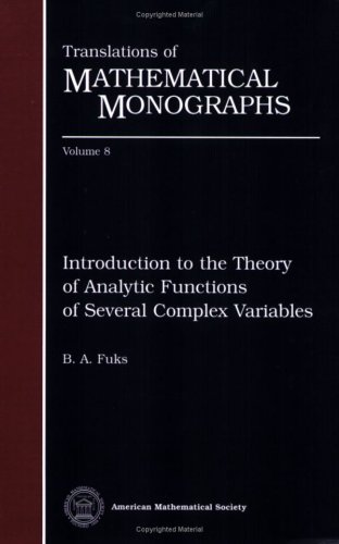 Beispielbild fr Introduction to the Theory of Analytic Functions of Several Complex Variables (Translations of Mathematical Monographs) zum Verkauf von Zubal-Books, Since 1961