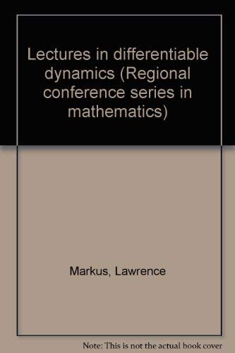 Stock image for Lectures in Differentiable Dynamics (Regional Conference Series in Mathematics; Number 3) for sale by PsychoBabel & Skoob Books