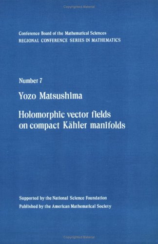 9780821816561: Holomorphic Vector Fields on Compact Kaehler Manifolds