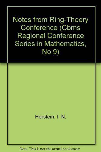 Stock image for NOTES FROM A RING THEORY CONFERENCE. [Regional Conf. Series in Mathematics, #9] for sale by de Wit Books