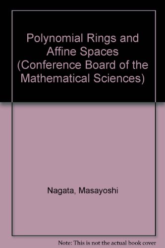 Stock image for Polynomial Rings and Affine Spaces (Conference Board of the Mathematical Sciences) for sale by Mispah books