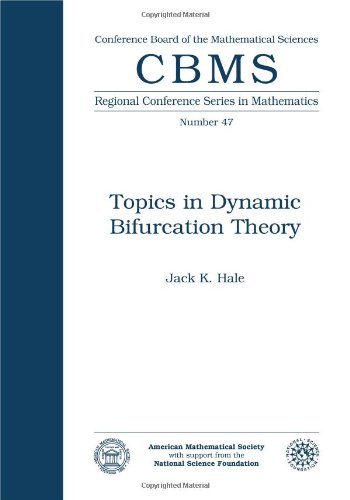 Stock image for Topics in Dynamic Bifurcation Theory (CBMS Regional Conference Series in Mathematics 47) for sale by Zubal-Books, Since 1961