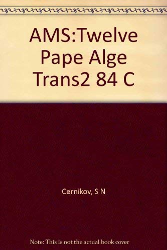 Twelve Papers On Algebra Algebraic Geo (9780821817841) by Cernikov, S N; Golod