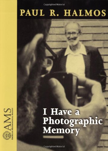 I Have a Photographic Memory (9780821819395) by Paul R. Halmos