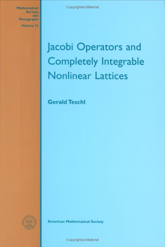 Jacobi Operators and Completely Integrable Nonlinear Lattices (Mathematical Surveys and Monographs)