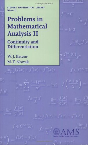 Beispielbild fr Problems in Mathematical Analysis, Volume 2 : Continuity and Differentiation zum Verkauf von Better World Books