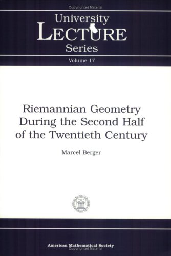 Riemannian Geometry During the Second Half of the Twentieth Century (Volume 17)